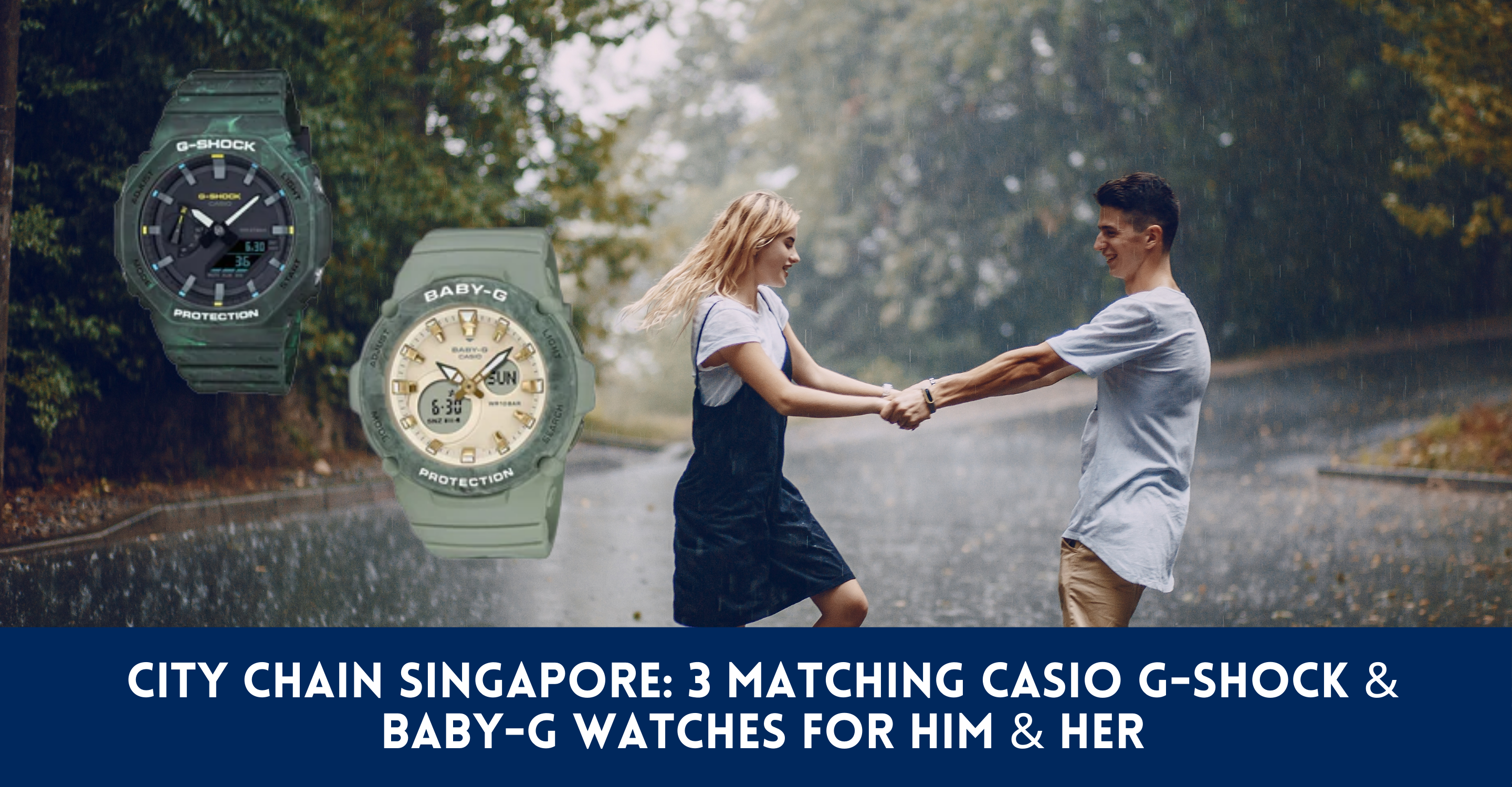 3 Matching CASIO G-Shock & Chain – Baby-G Him Watches Her & Singapore City For